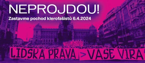 Neprojdou! Zastavme pochod klerofašistů